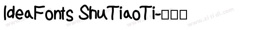 IdeaFonts ShuTiaoTi字体转换
